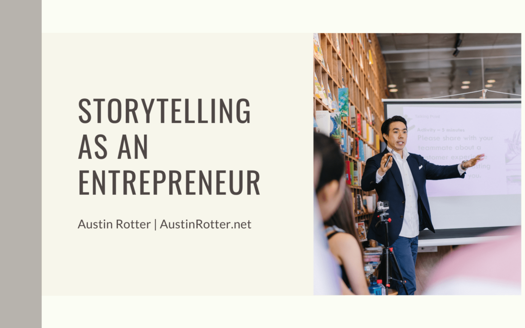 Storytelling as an Entrepreneur