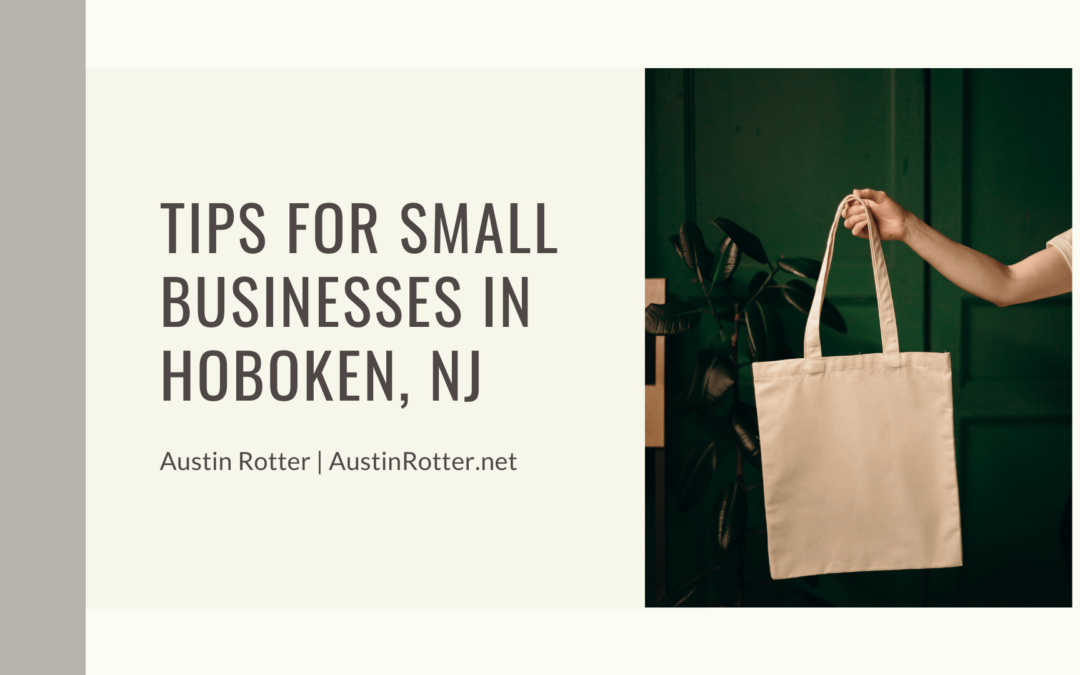 Tips for Small Businesses in Hoboken, NJ