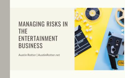 Managing Risks in the Entertainment Business