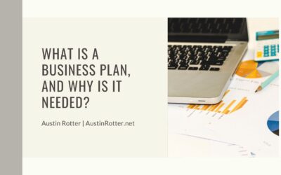 What Is a Business Plan, and Why Is It Needed?